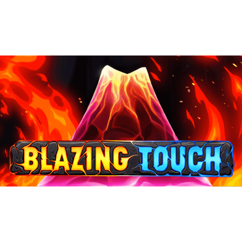 Blazing Touch