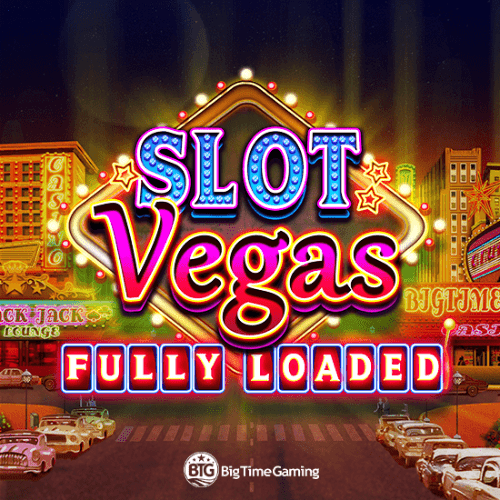 Slot Vegas Fully Loaded