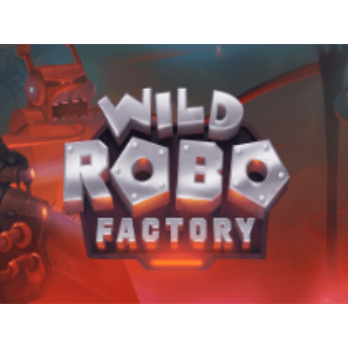 Wild Robo Factory